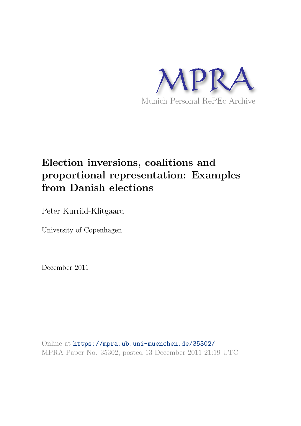 Election Inversions, Coalitions and Proportional Representation: Examples from Danish Elections