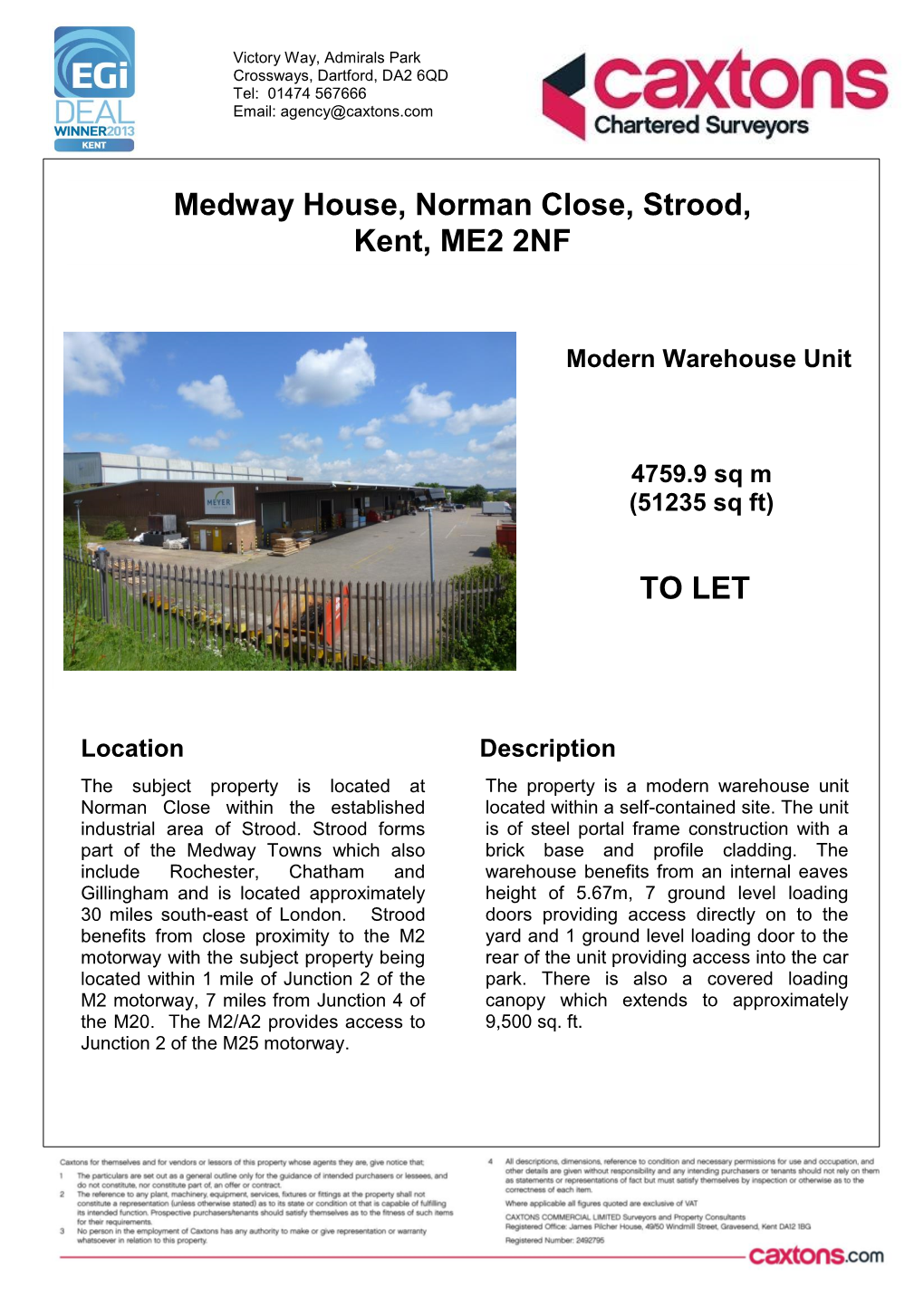 Medway House, Norman Close, Strood, Kent, ME2 2NF TO