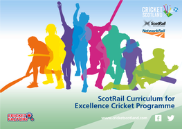 Scotrail Curriculum for Excellence Cricket Programme