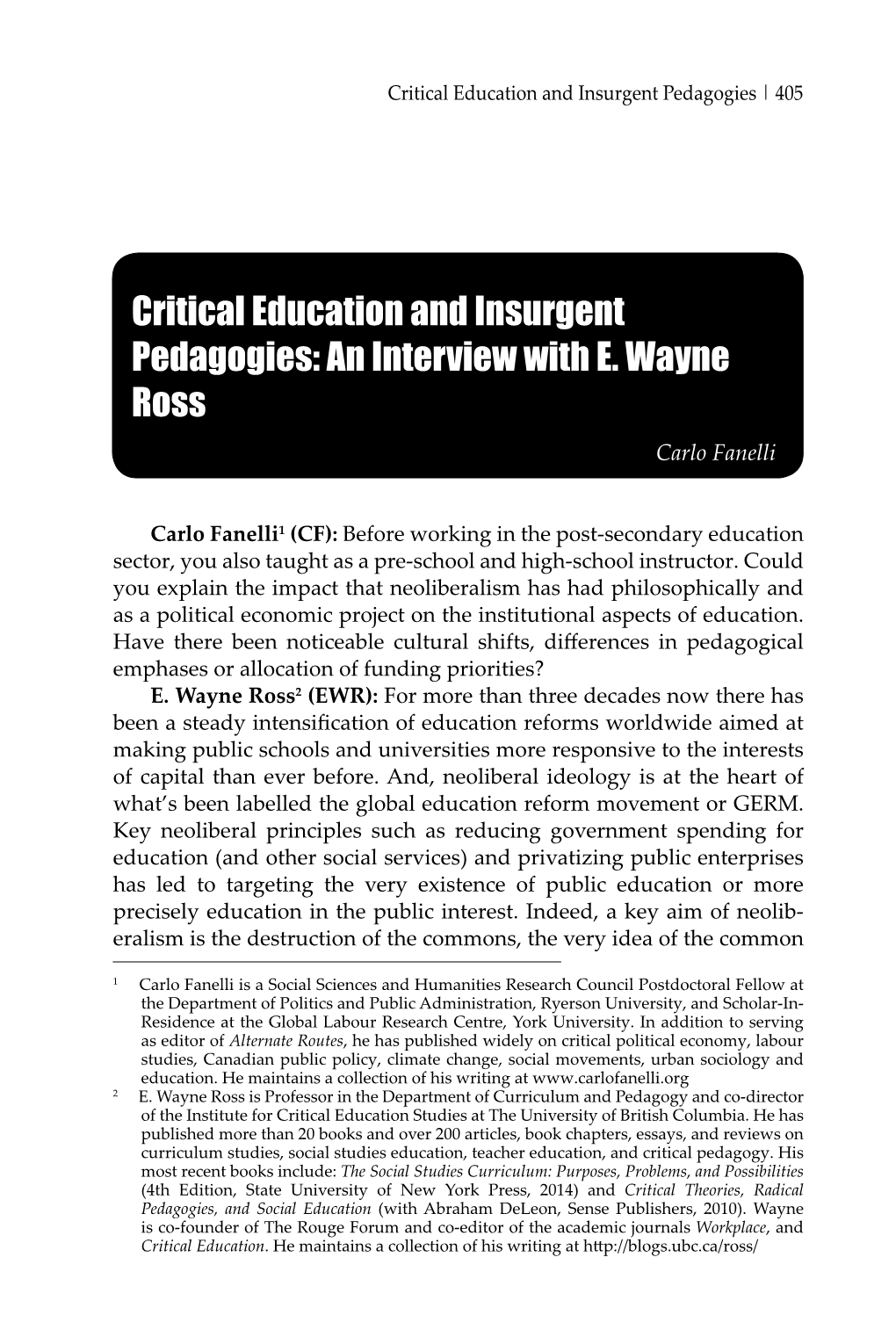 Critical Education and Insurgent Pedagogies: an Interview with E