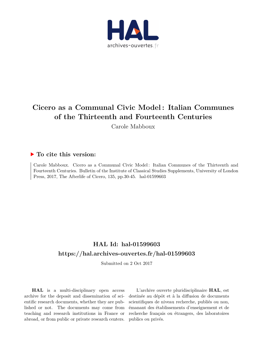 Cicero As a Communal Civic Model : Italian Communes of the Thirteenth and Fourteenth Centuries Carole Mabboux