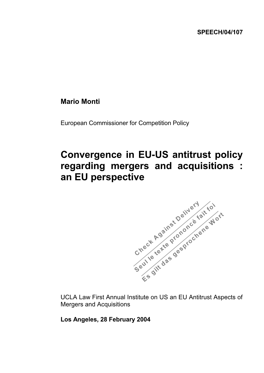 Convergence in EU-US Antitrust Policy Regarding Mergers and Acquisitions : an EU Perspective