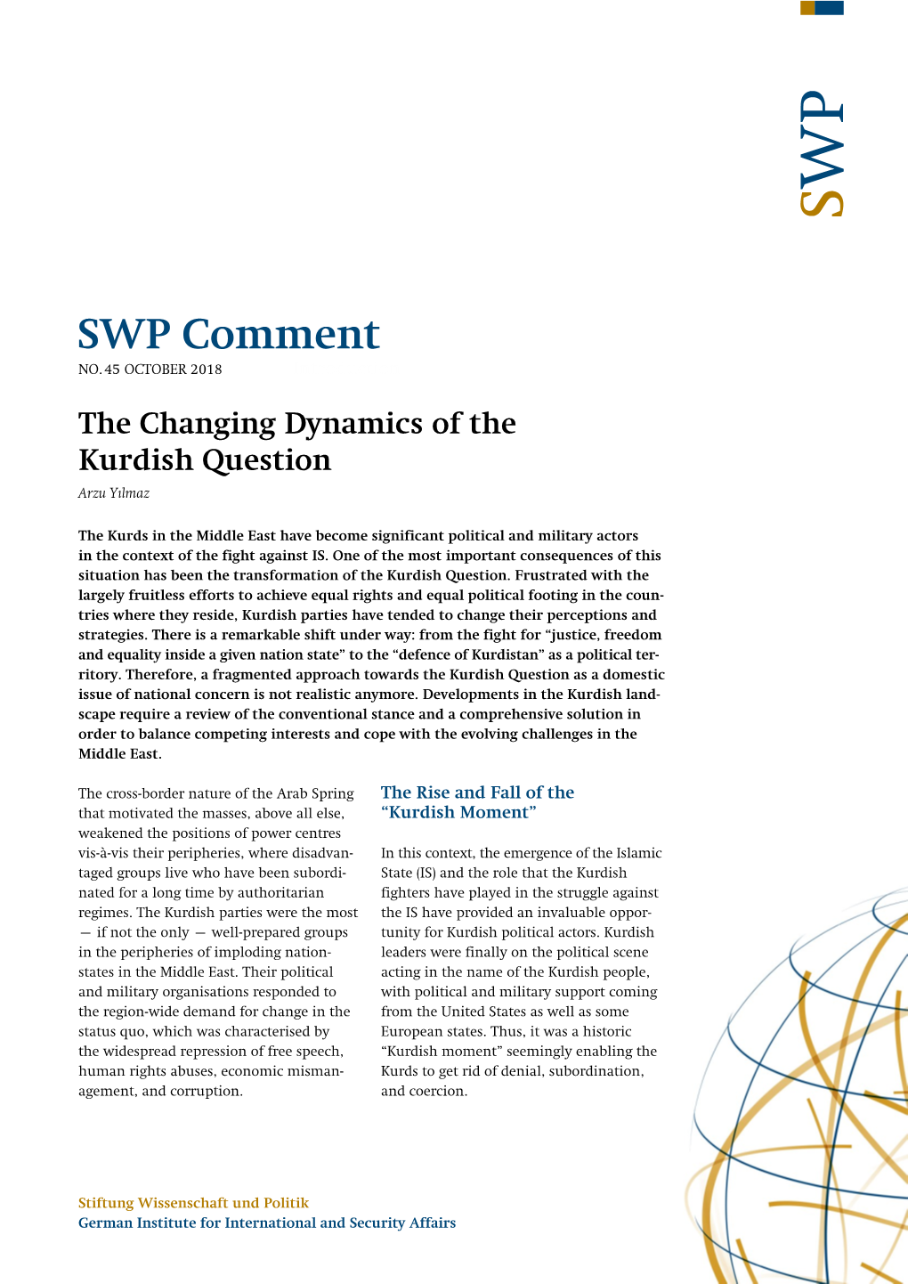 The Changing Dynamics of the Kurdish Question Arzu Yılmaz