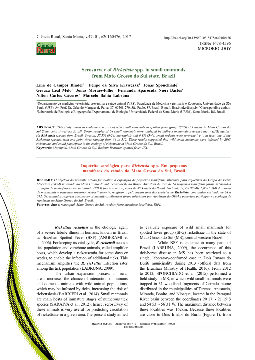 Serosurvey of Rickettsia Spp. in Small Mammals from Mato Grosso Do Sul State, Brazil