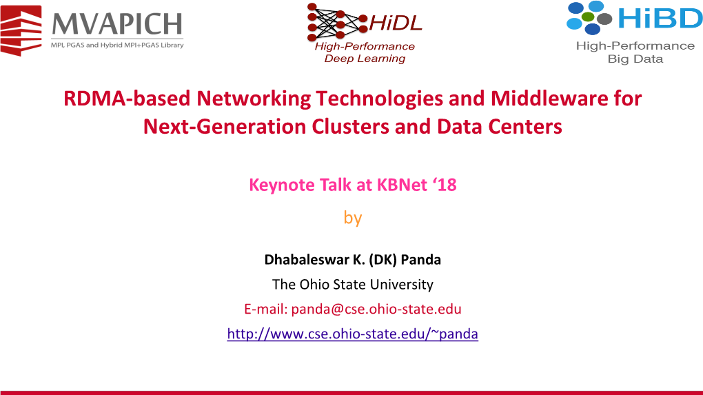 RDMA? Communication and I/O Library RDMA-Based Threaded Models Virtualization (SR-IOV) Communication Substrate and Synchronization