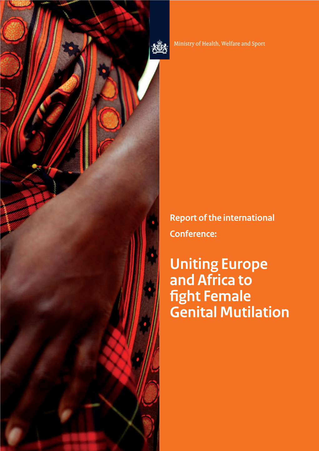 Uniting Europe and Africa to Fight Female Genital Mutilation Contents