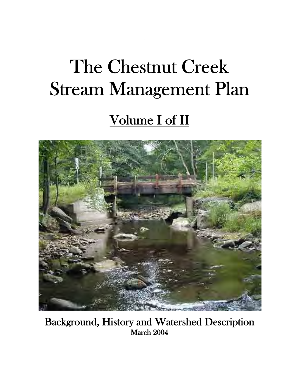 The Chestnut Creek Stream Management Plan