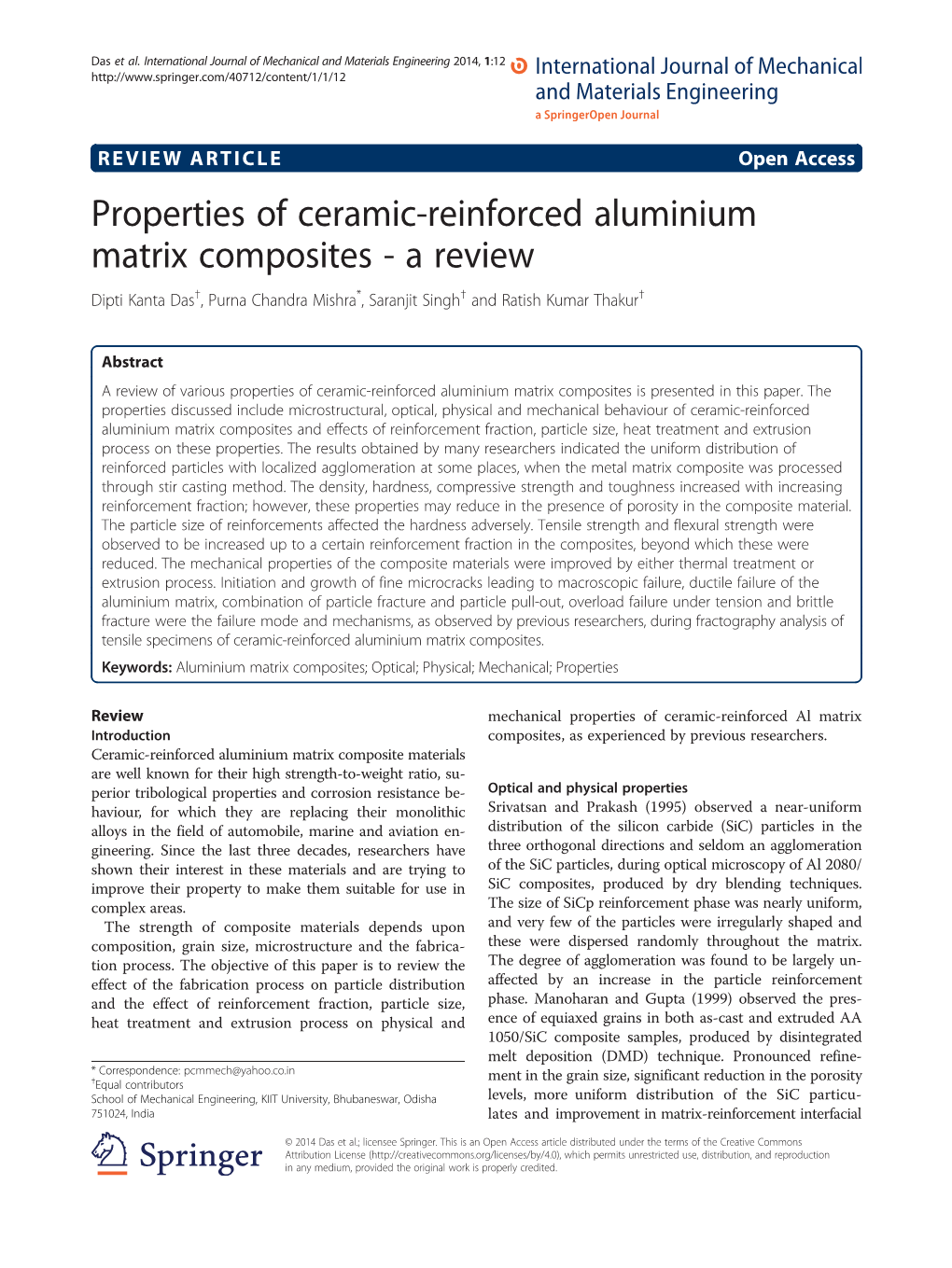 Properties of Ceramic-Reinforced Aluminium Matrix Composites - a Review Dipti Kanta Das†, Purna Chandra Mishra*, Saranjit Singh† and Ratish Kumar Thakur†