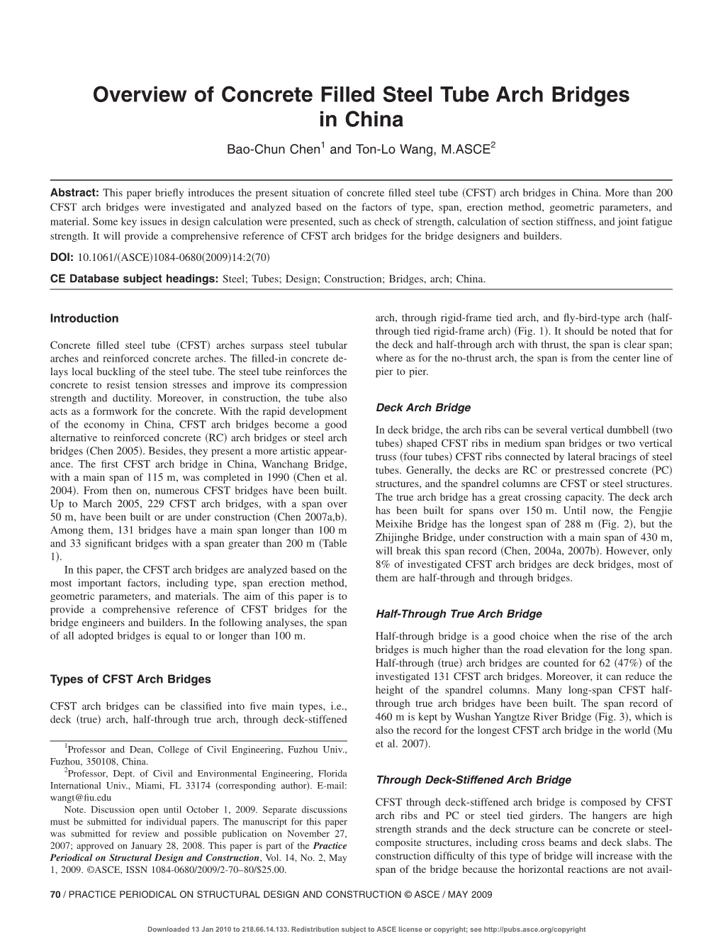 Overview of Concrete Filled Steel Tube Arch Bridges in China Bao-Chun Chen1 and Ton-Lo Wang, M.ASCE2