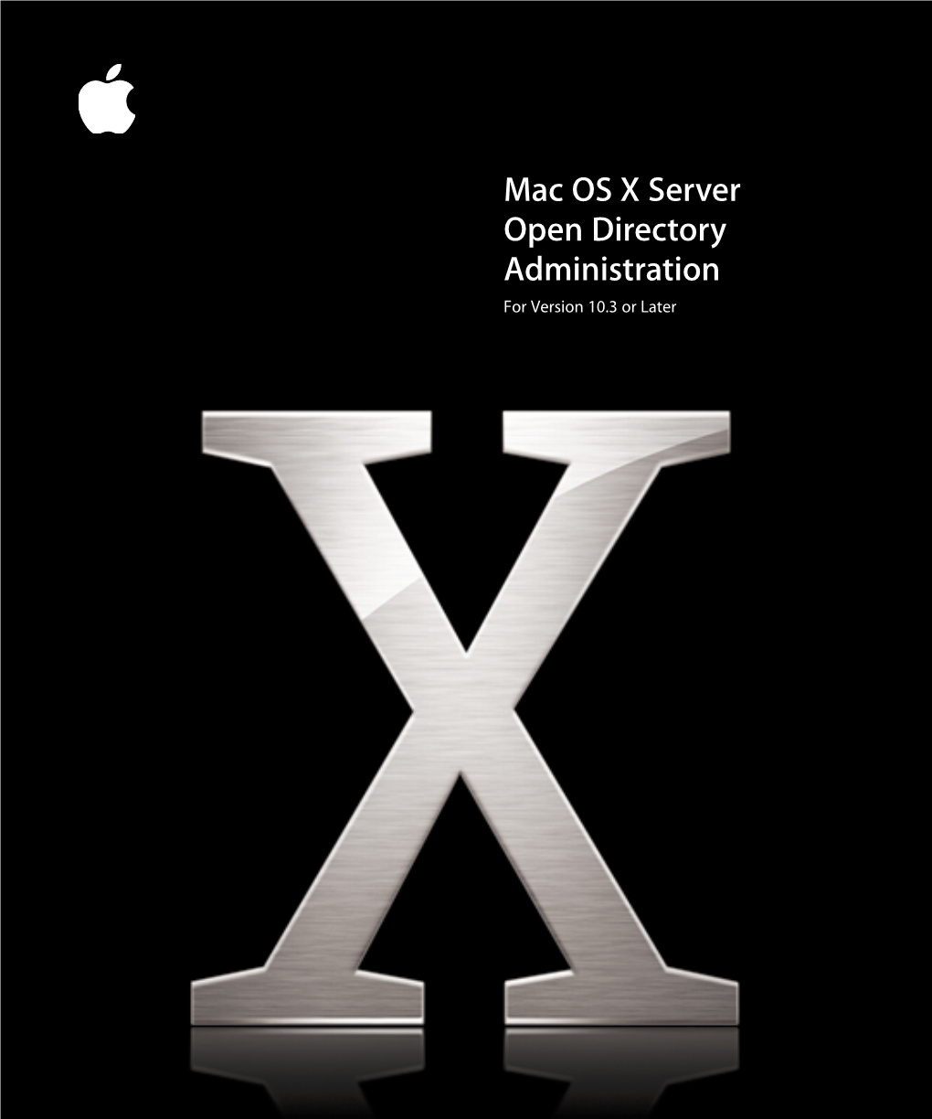 Mac OS X Server Open Directory Administration for Version 10.3 Or Later