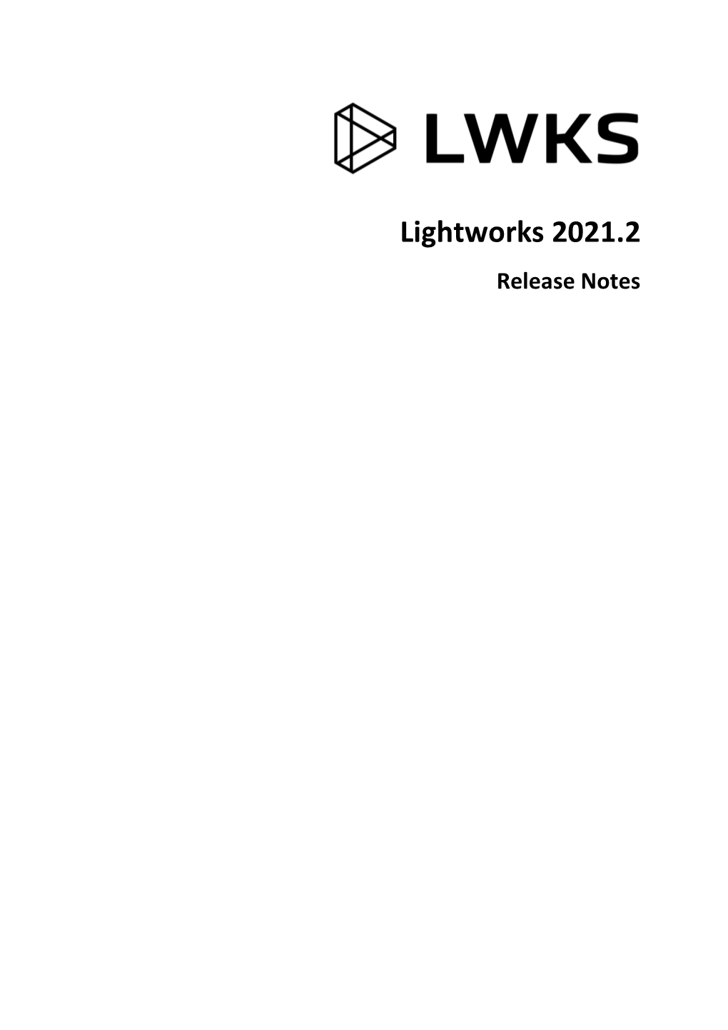 Lightworks 2021.2 Release Notes