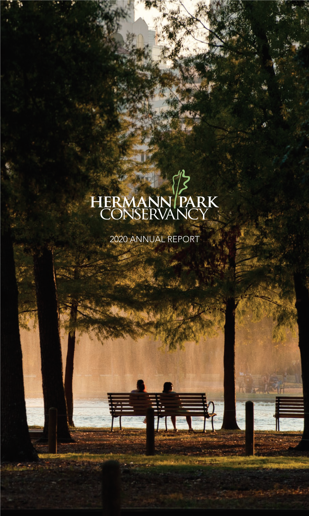 2020 ANNUAL REPORT Hermann Park LETTER from the CHAIR