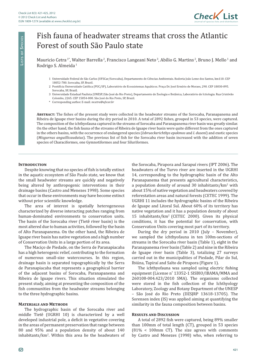 Check List 8(3): 421-425, 2012 © 2012 Check List and Authors Chec List ISSN 1809-127X (Available at Journal of Species Lists and Distribution