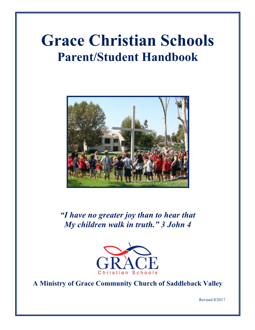 Grace Christian Schools Parent/Student Handbook