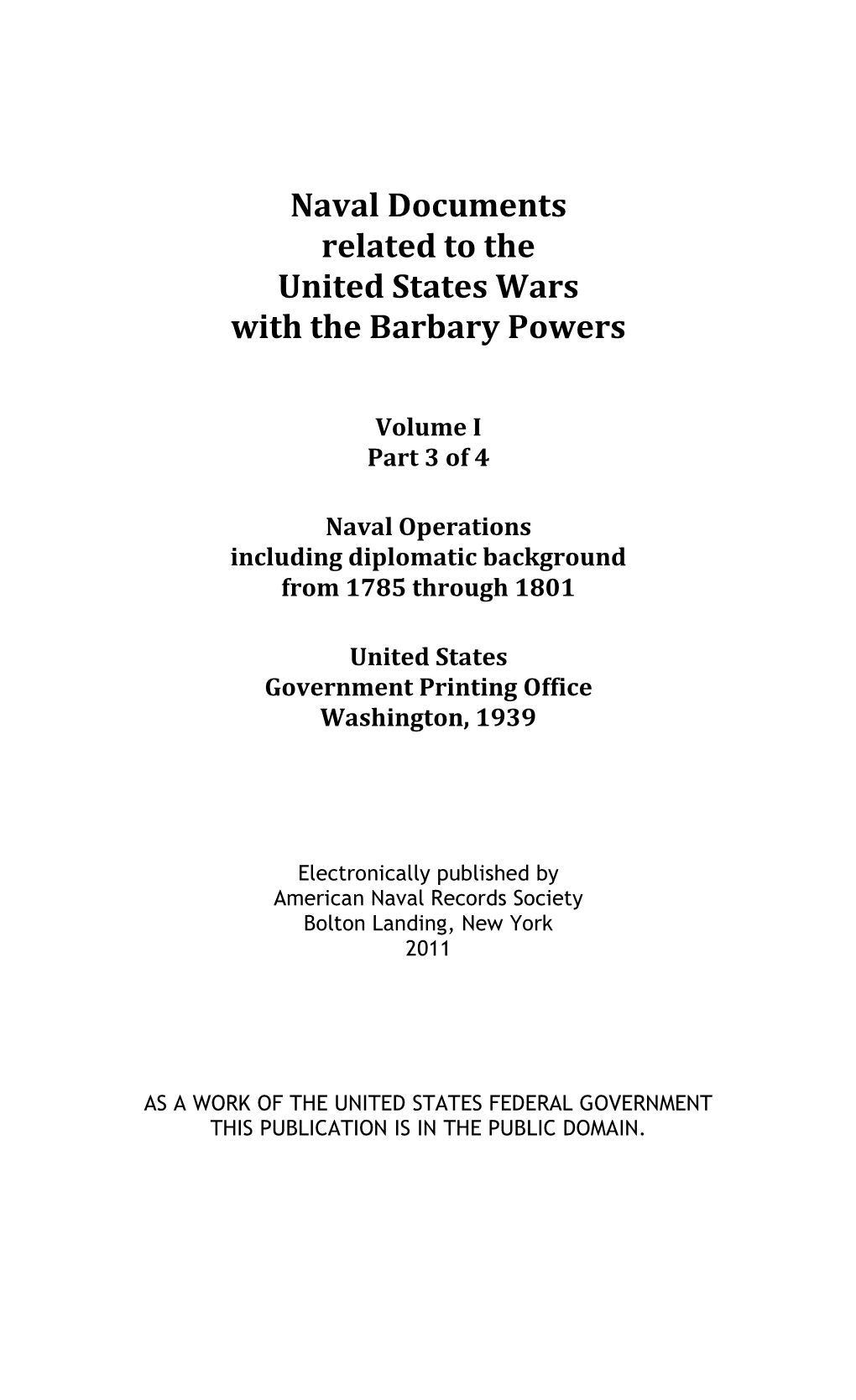 Wars with the Barbary Powers, Volume I Part 3