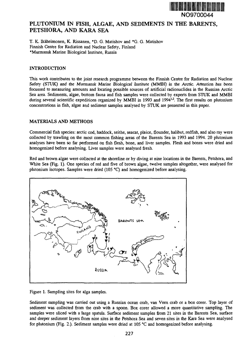 No9700044 Plutonium in Fish, Algae, and Sediments in the Barents, Petshora, and Kara Sea