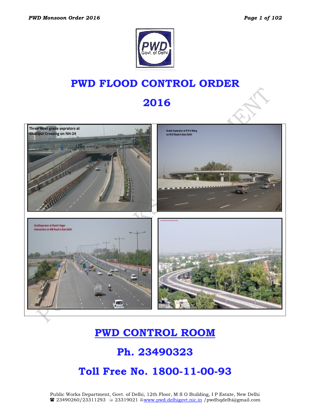 PWD FLOOD CONTROL ORDER 2016 PWD CONTROL ROOM Ph. 23490323 Toll Free No. 1800-11-00-93