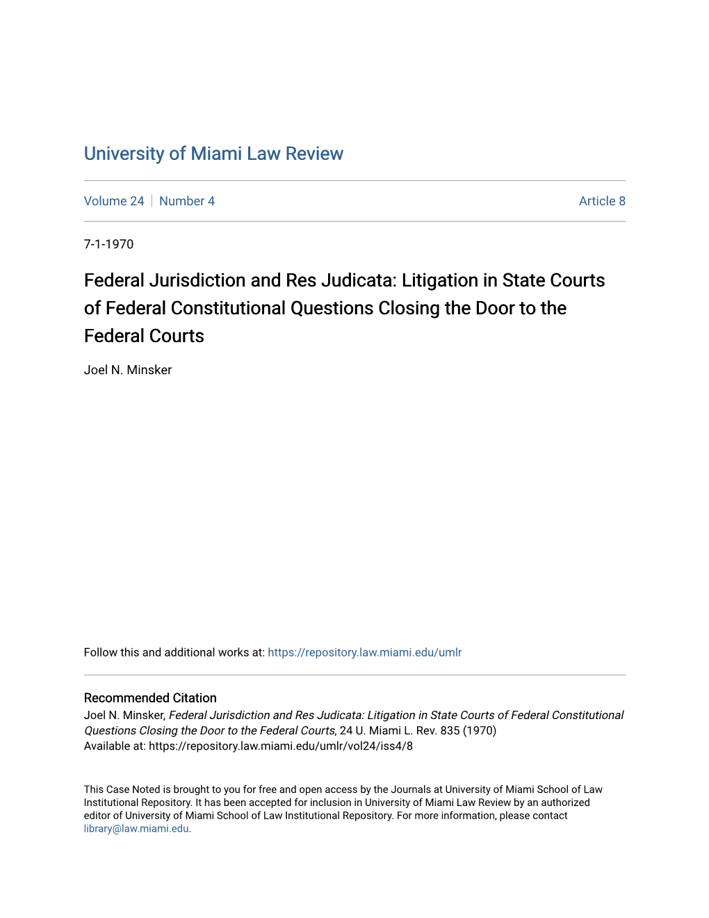 Federal Jurisdiction and Res Judicata: Litigation in State Courts of Federal Constitutional Questions Closing the Door to the Federal Courts