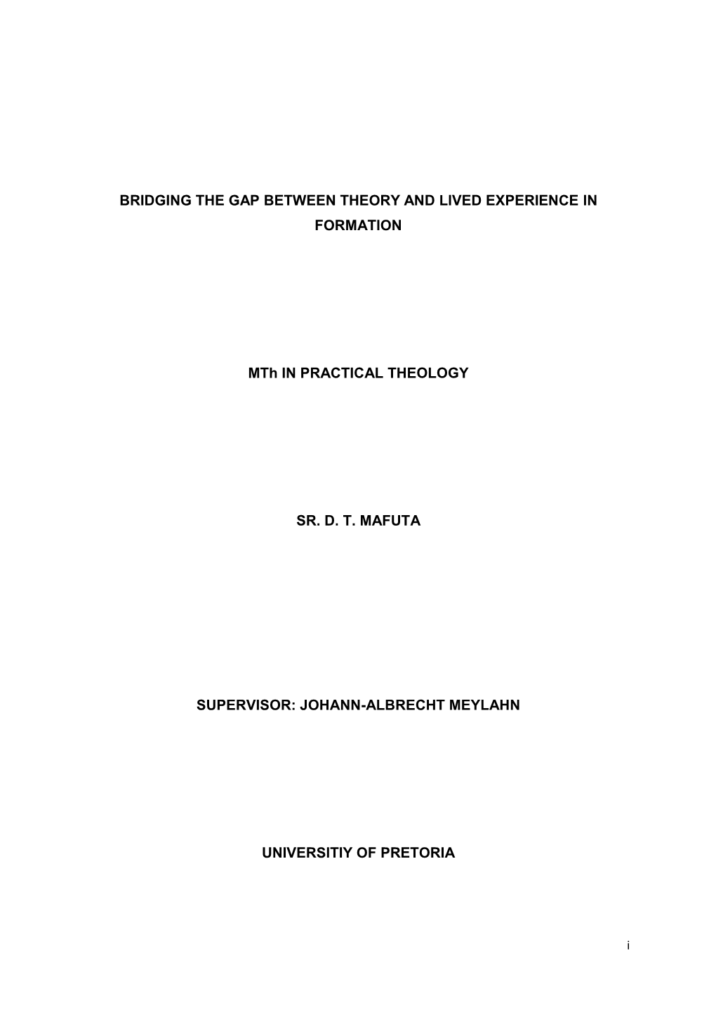 Bridging the Gap Between Theory and Lived Experience in Formation