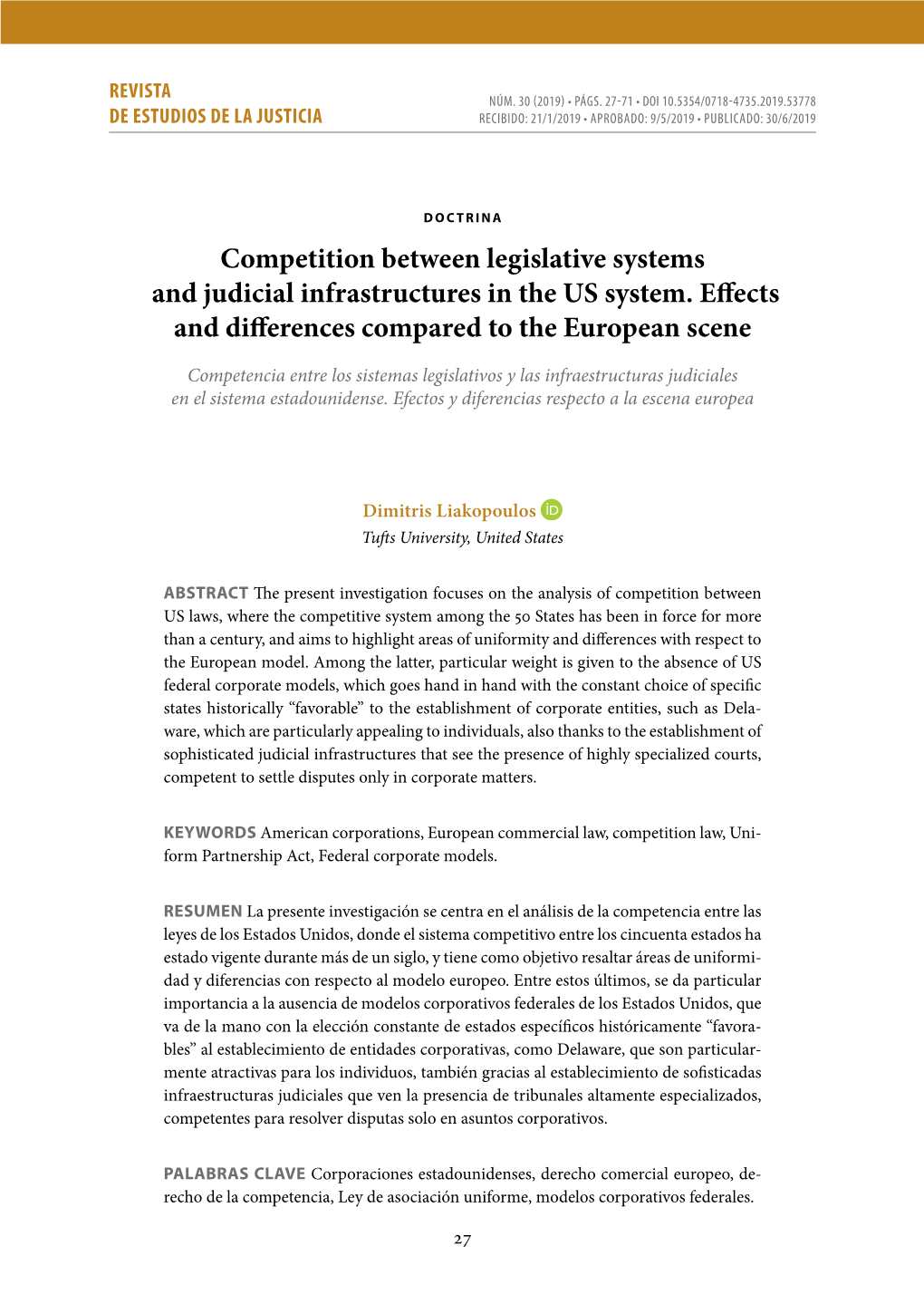 Competition Between Legislative Systems and Judicial Infrastructures in the US System