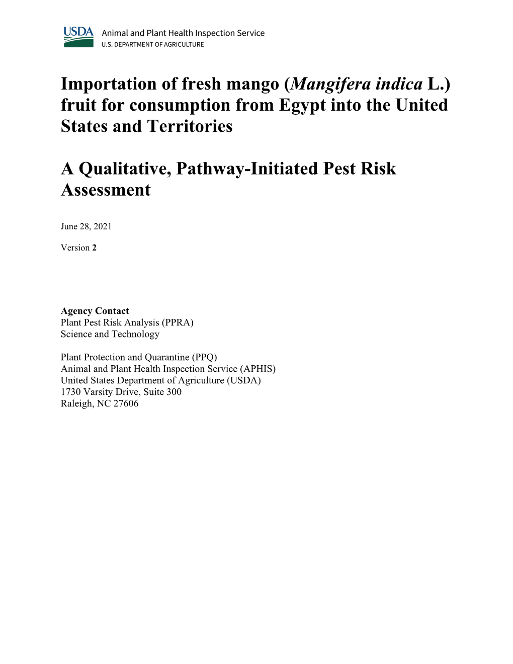 Importation of Fresh Mango (Mangifera Indica L.) Fruit for Consumption from Egypt Into the United States and Territories