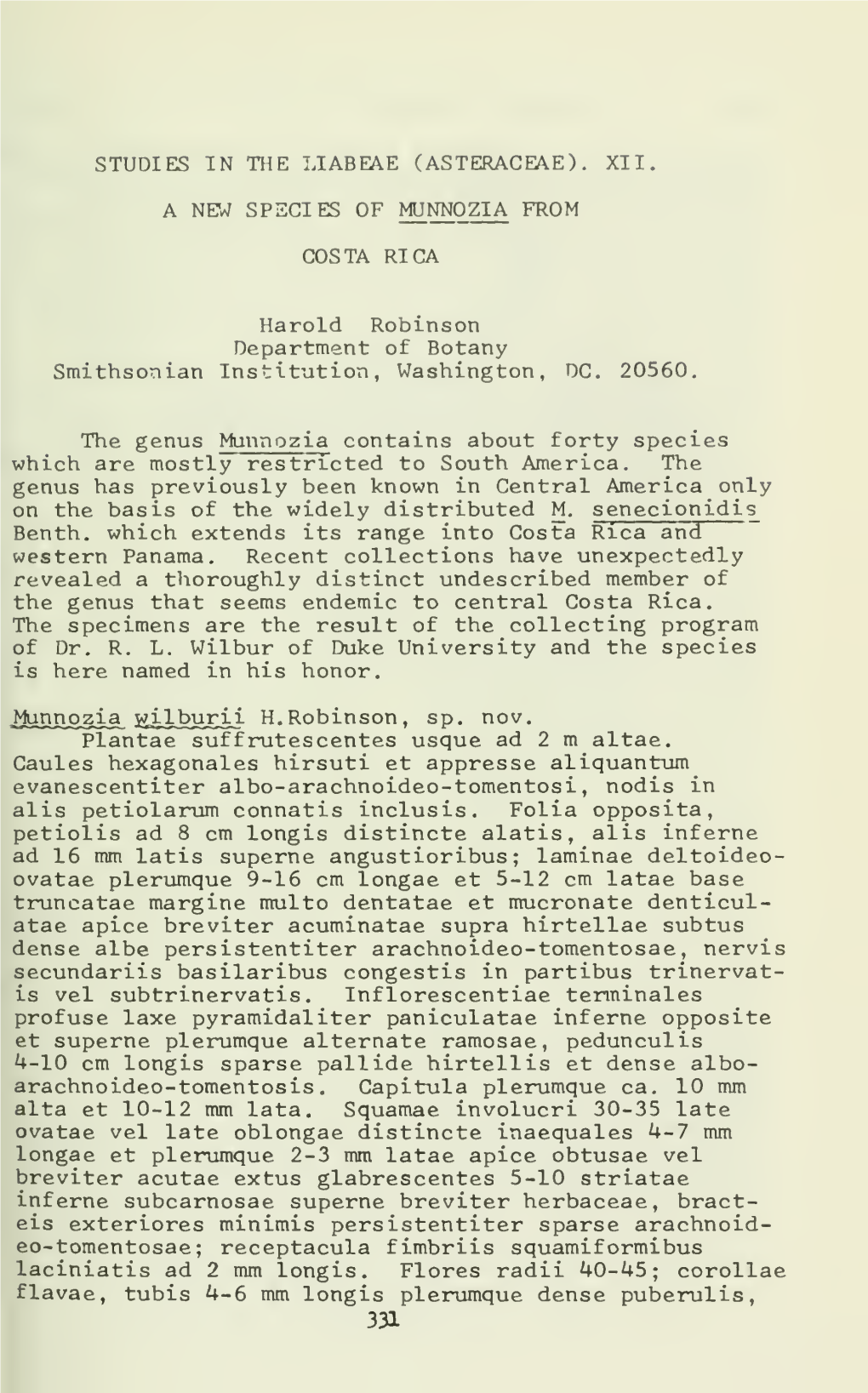 STUDIES in the LIABEAE (ASTERACEAE) . a NEW SPECIES of MUNNOZIAFROM COSTA RICA Harold Robinson Department of Botany Smithsonian