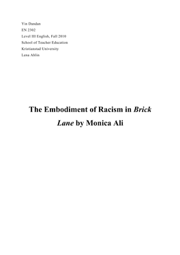 The Embodiment of Racism in Brick Lane by Monica Ali