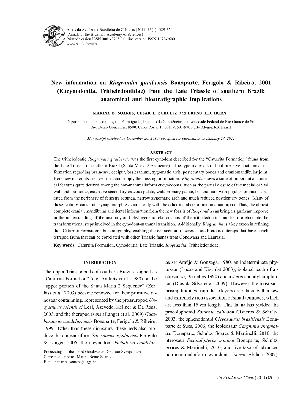 (Eucynodontia, Tritheledontidae) from the Late Triassic of Southern Brazil: Anatomical and Biostratigraphic Implications