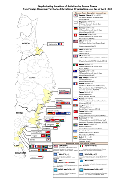 Map Indicating Locations of Activities by Rescue Teams from Foreign Countries/Territories International Organizations, Etc