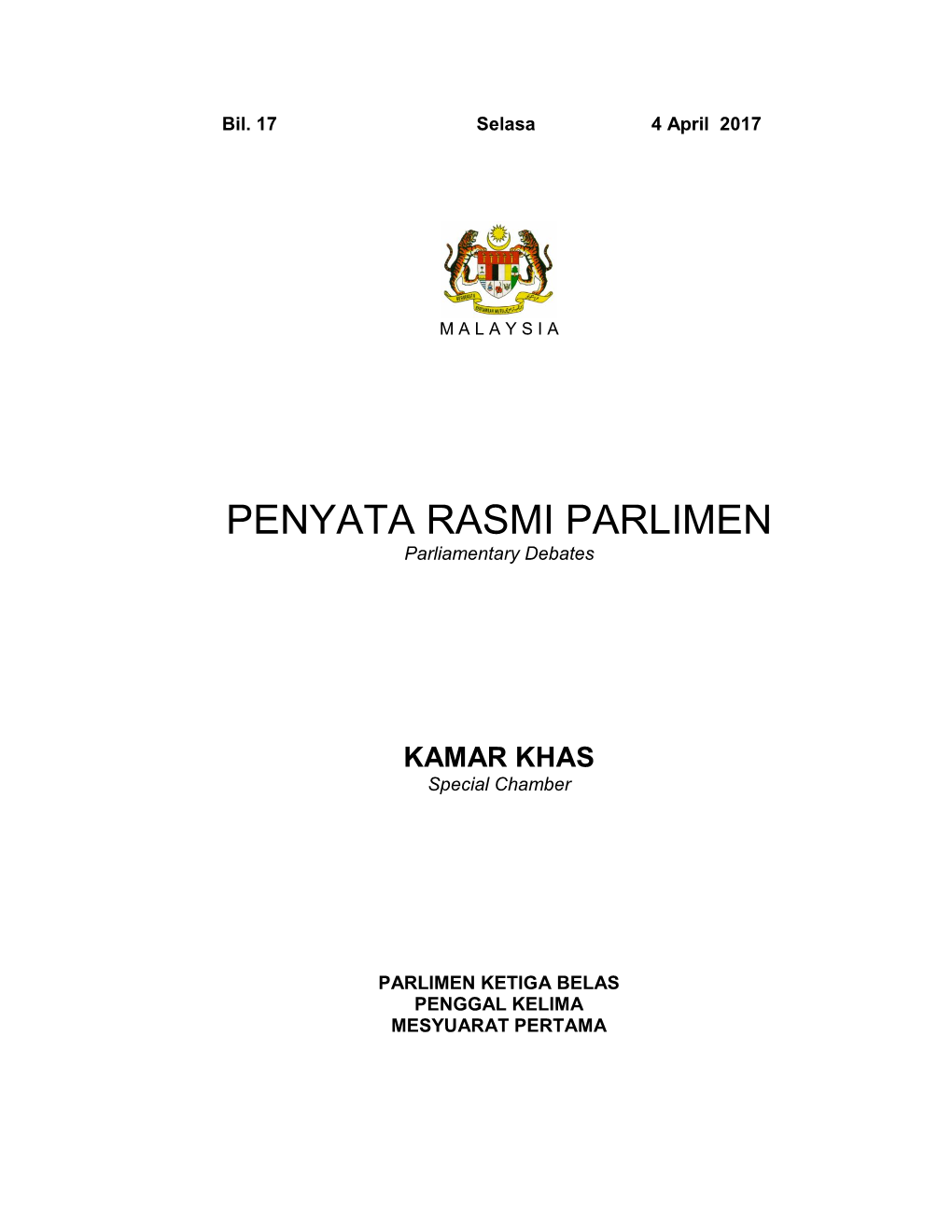 PENYATA RASMI PARLIMEN Parliamentary Debates