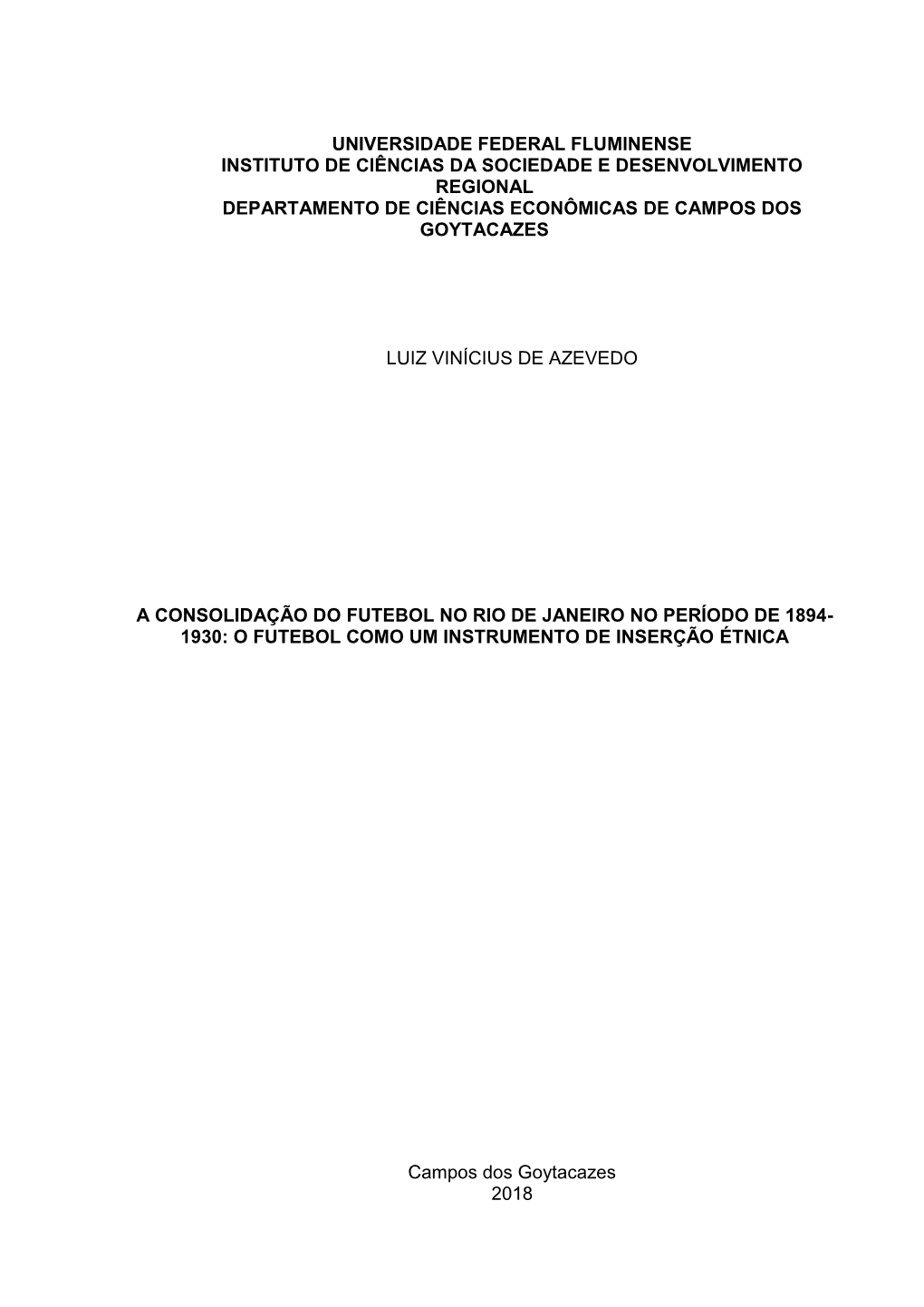 Luiz Vinícius De Azevedo (2018), a Consolidação Do Futebol No Rio De