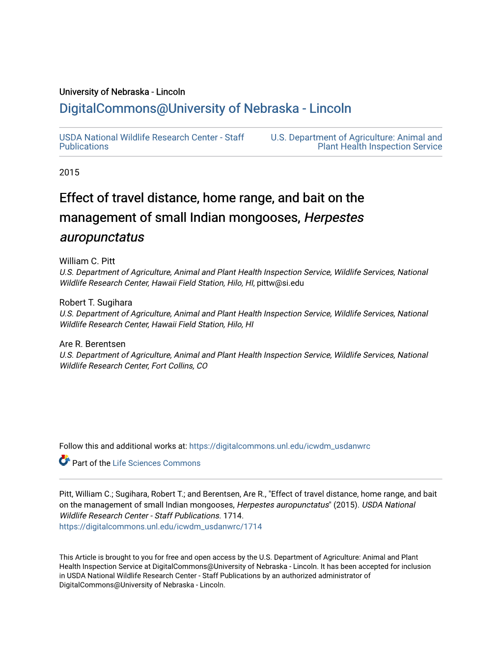 Effect of Travel Distance, Home Range, and Bait on the Management of Small Indian Mongooses, &lt;I&gt;Herpestes Auropunctatus&lt;