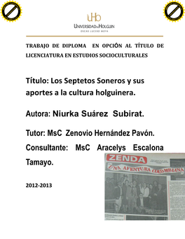 Los Septetos Soneros Y Sus Aportes a La Cultura Holguinera. Autora