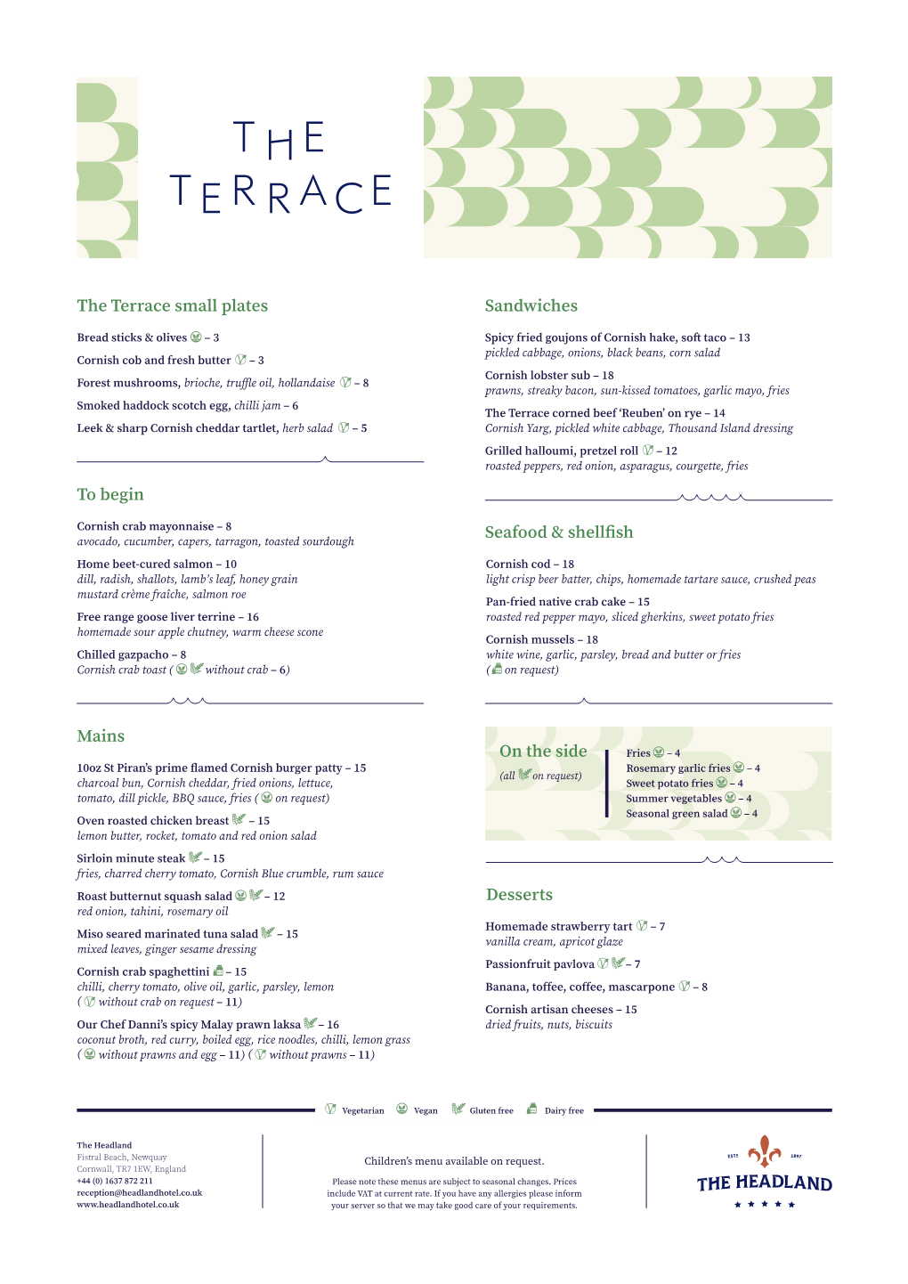 The Terrace Small Plates to Begin Mains Sandwiches Seafood & Shellfish on the Side Desserts