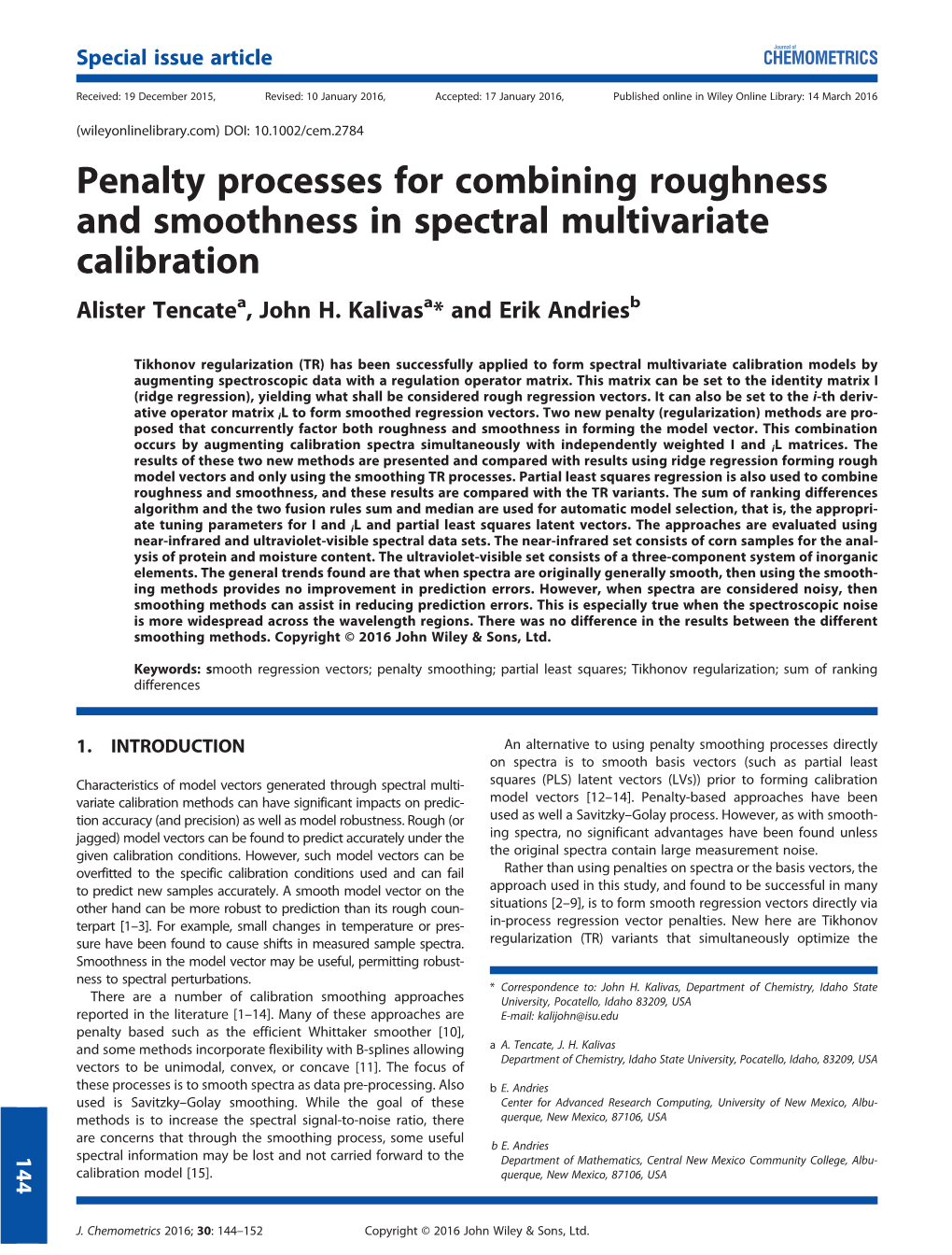 Penalty Processes for Combining Roughness and Smoothness in Spectral Multivariate Calibration Alister Tencatea, John H