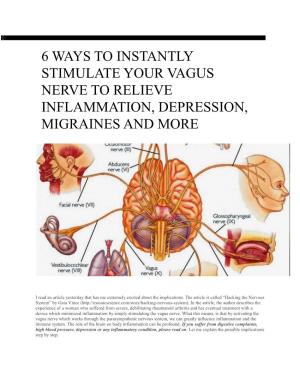 6 Ways to Instantly Stimulate Your Vagus Nerve to Relieve Inflammation, Depression, Migraines and More