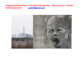 Congenital Malformations - Chornobyl Impacted Area - Rivne Province – Ukraine W