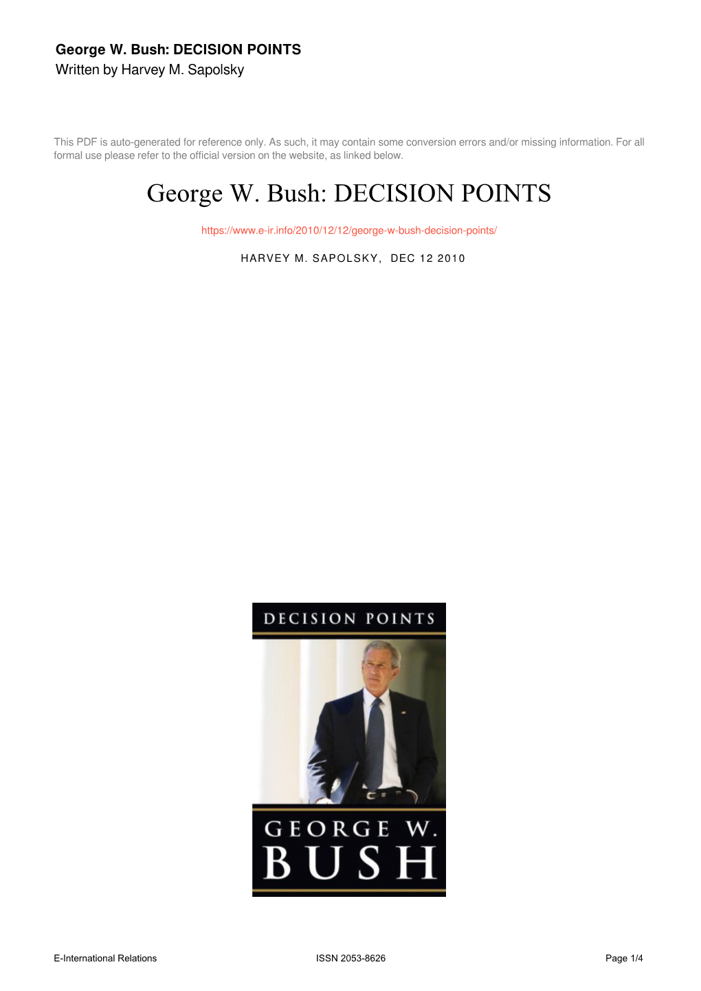 George W. Bush: DECISION POINTS Written by Harvey M