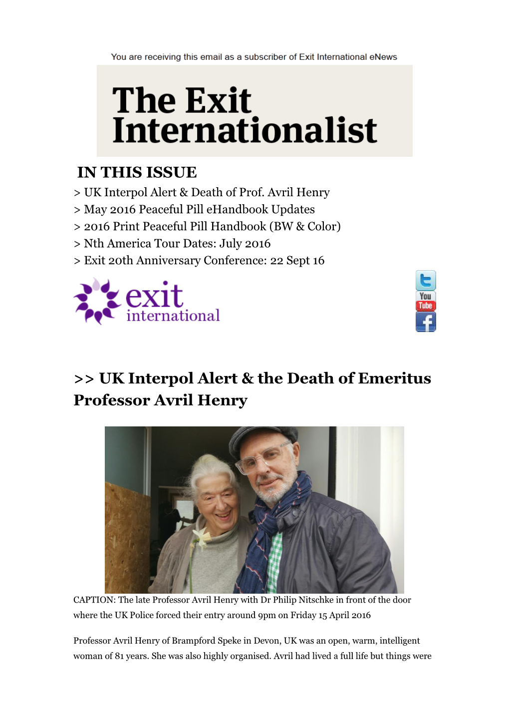 IN THIS ISSUE &gt;&gt; UK Interpol Alert & the Death of Emeritus Professor Avril Henry