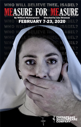 MEASURE for MEASURE by William Shakespeare Directed by Lise Bruneau FEBRUARY 7-23, 2020 LAUGH CREATE LEARN PERFORM Summer at the Studio Camp Begins June 22!