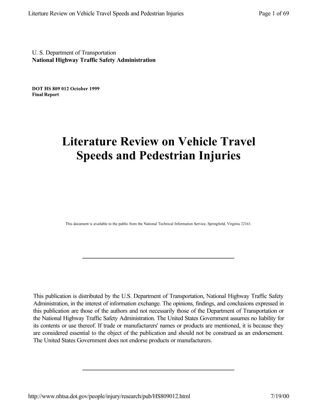 Literature Review on Vehicle Travel Speeds and Pedestrian Injuries