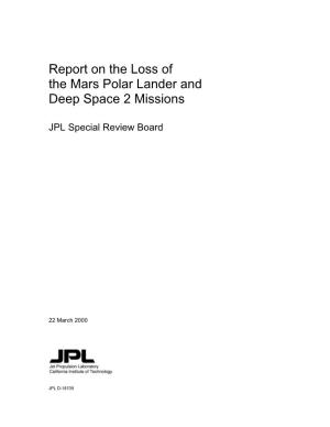 Report on the Loss of the Mars Polar Lander and Deep Space 2 Missions