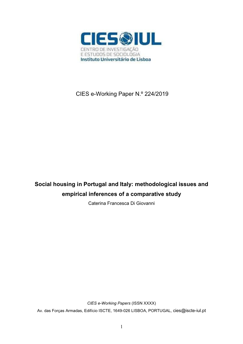CIES E-Working Paper N.º 224/2019 Social Housing in Portugal and Italy