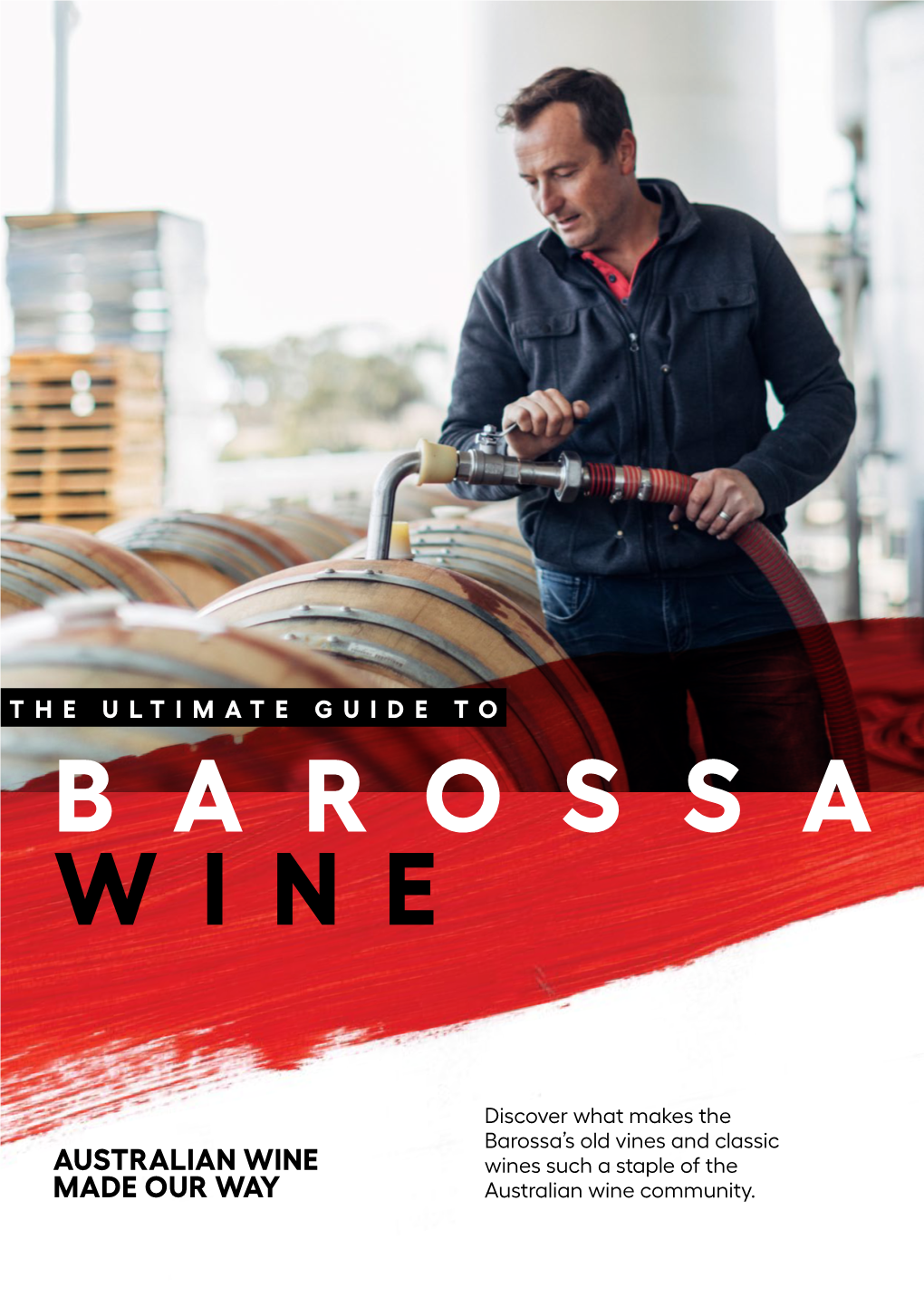 The Ultimate Guide to Barossa Wine