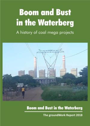 Boom and Bust in the Waterberg a History of Coal Mega Projects