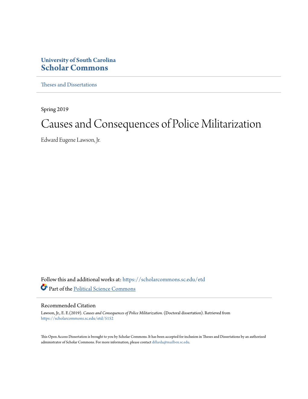 Causes and Consequences of Police Militarization Edward Eugene Lawson, Jr