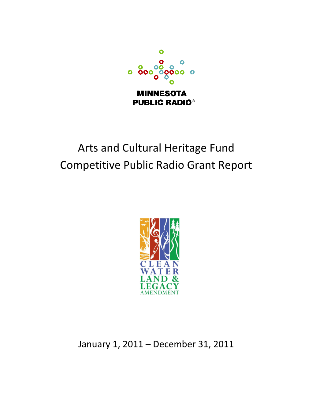 Arts and Cultural Heritage Fund Competitive Public Radio Grant Report