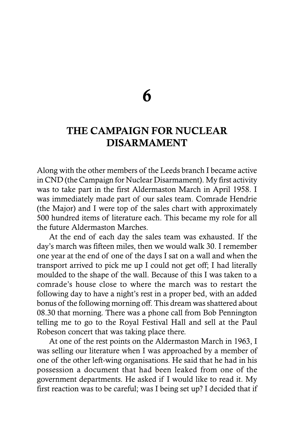 The Campaign for Nuclear Disarmament