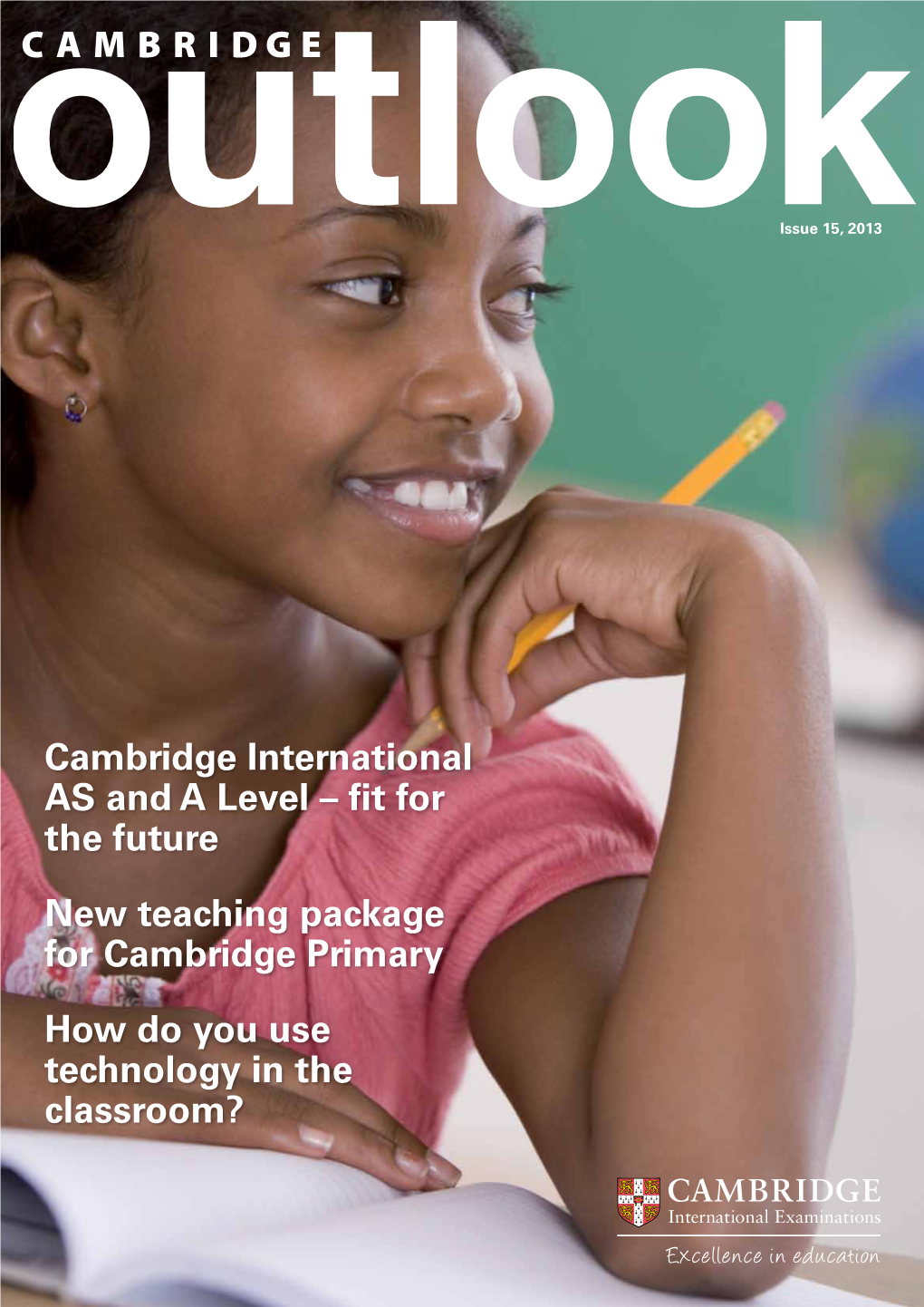 Cambridge International AS and a Level – Fit for the Future New