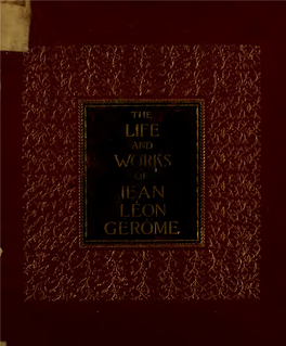 The Life and Works of Jean Léon Gérôme